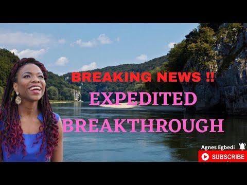 BREAKING NEWS! Your BREAKTHROUGH has been EXPEDITED!!!