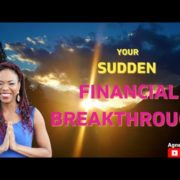 This is your week of Sudden Financial Breakthrough!