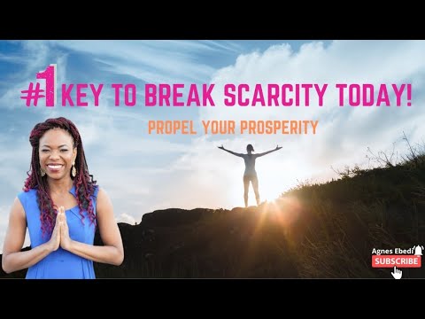 Agnes Ebedi- #1 Key to Break Scarcity and Propel You To Prosper