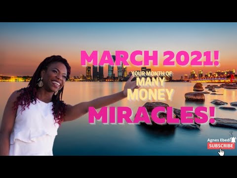 Agnes Ebedi- March shall be your month of Many Money Miracles!