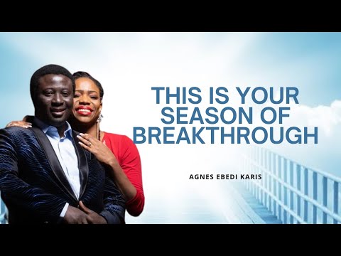 THIS IS YOUR SEASON OF BREAKTHROUGH!!