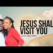 JESUS SHALL VISIT YOU AND YOUR FAMILY!