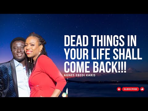 EVERYTHING DESTROYED IN YOUR LIFE SHALL COME BACK TO LIFE IN THE NAME OF JESUS