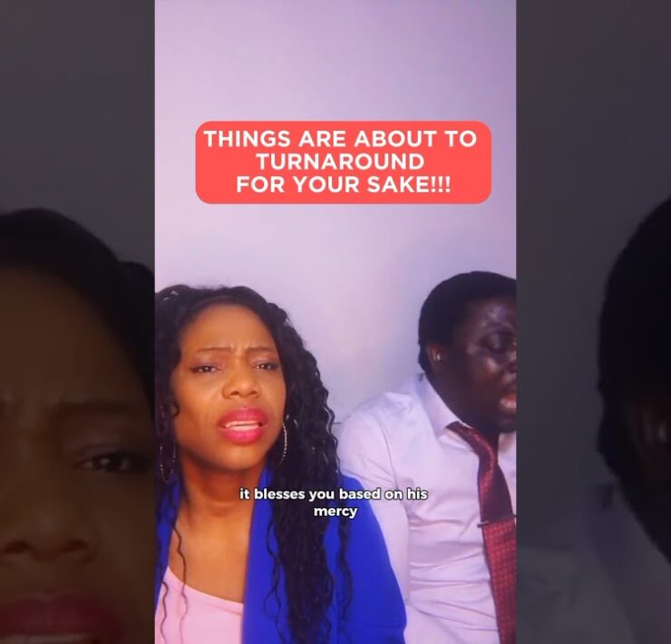 THINGS SHALL TURN AROUND FOR YOUR SAKE IN THE NAME OF JESUS!!